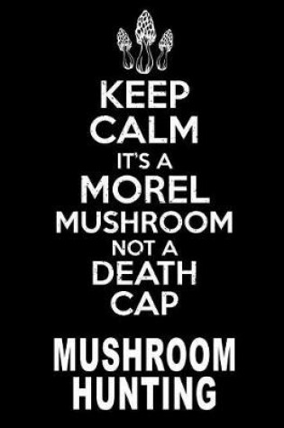 Cover of Hunting Morel Mushroom Death Cap