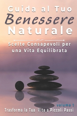 Book cover for Guida al Tuo Benessere Naturale