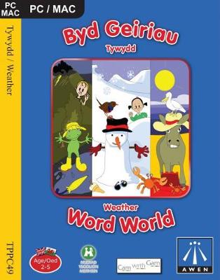 Book cover for Byd Geiriau: Tywydd/ Word World: Weather (CD-ROM)