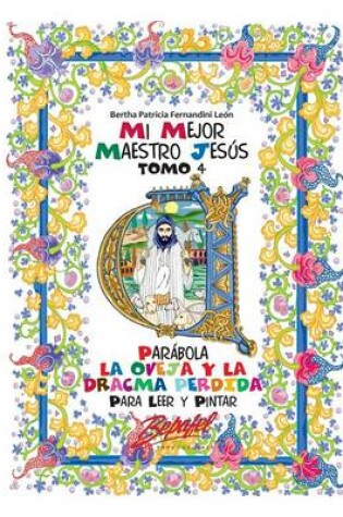 Cover of Mi mejor maestro Jesus-Parabola La oveja y la dracma perdida