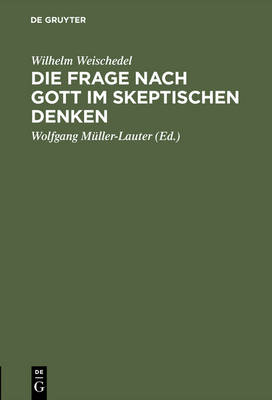 Book cover for Die Frage nach Gott im skeptischen Denken