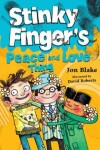 Book cover for Stinky Finger's Peace and Love Thing