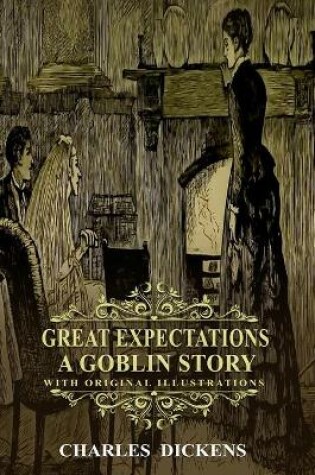 Cover of Great Expectations A Goblin Story