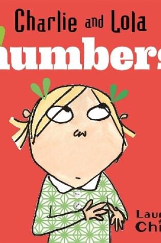 Cover of Charlie and Lola: Numbers