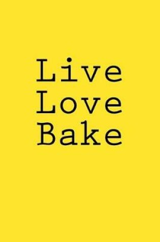 Cover of Live Love Bake