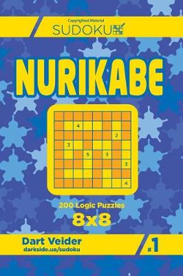 Book cover for Sudoku Nurikabe - 200 Logic Puzzles 8x8 (Volume 1)