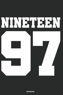 Book cover for Nineteen 97 Notebook