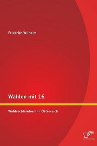 Cover of Wahlen mit 16