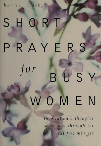 Book cover for Short Prayers for Busy Women