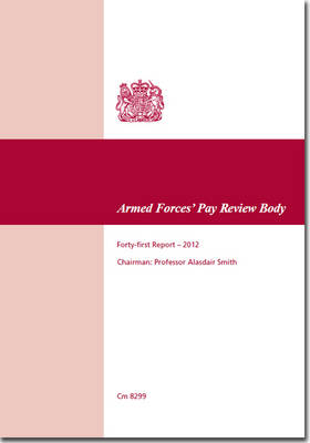 Cover of Armed Forces' Pay Review Body forty-first report 2012