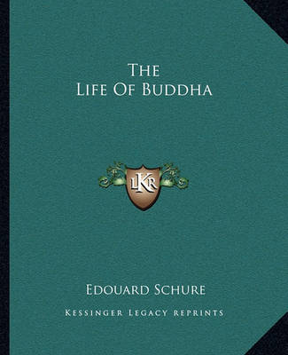 Book cover for The Life Of Buddha