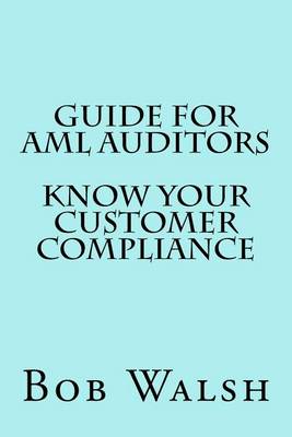 Book cover for Guide for AML Auditors - Know Your Customer (KYC) Compliance