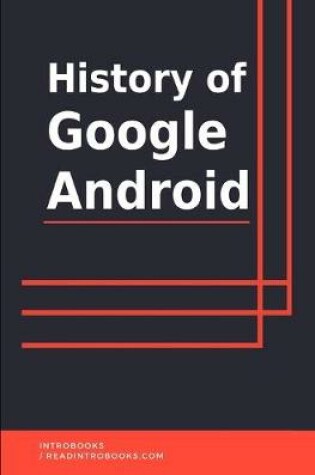 Cover of History of Google Android