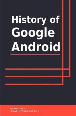 Book cover for History of Google Android