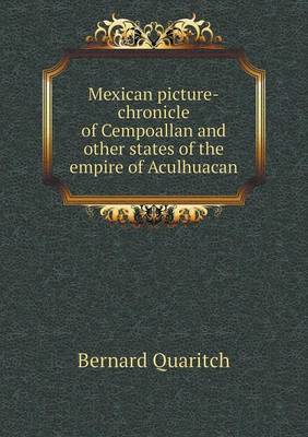 Book cover for Mexican Picture-Chronicle of Cempoallan and Other States of the Empire of Aculhuacan