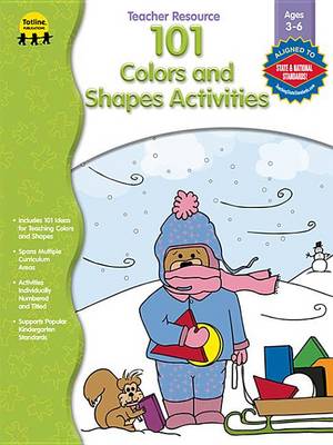 Book cover for 101 Colors and Shapes Activities, Grades Preschool - K