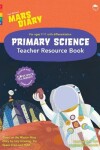 Book cover for Mission Mars Diary Primary Science Teacher Resource Book