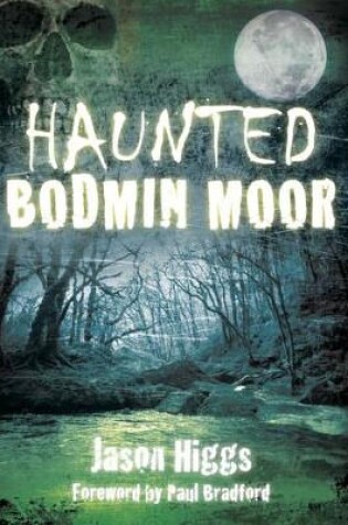 Cover of Haunted Bodmin Moor