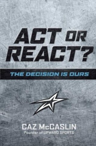 Cover of Act or React
