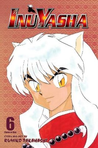 Cover of Inuyasha , Vol. 6