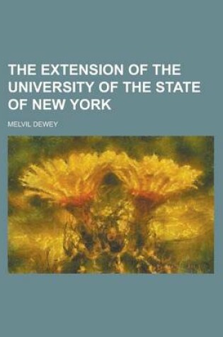 Cover of The Extension of the University of the State of New York