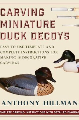 Cover of Carving Miniature Duck Decoys