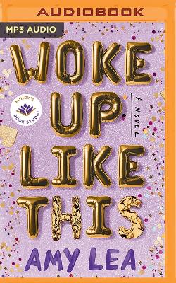 Book cover for Woke Up Like This