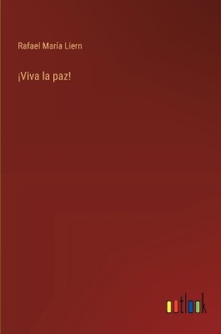 Cover of ¡Viva la paz!