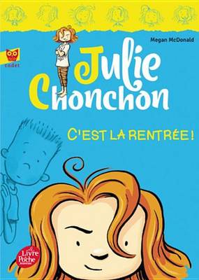 Book cover for Julie Chonchon - Tome 1 - C'Est La Rentree !