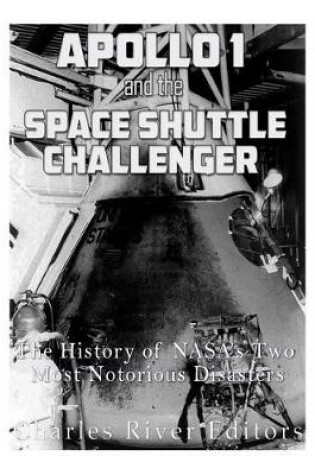 Cover of Apollo 1 and the Space Shuttle Challenger