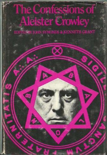 Book cover for The Confessions of Aleister Crowley