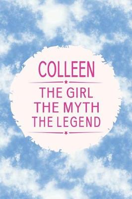 Book cover for Colleen the Girl the Myth the Legend