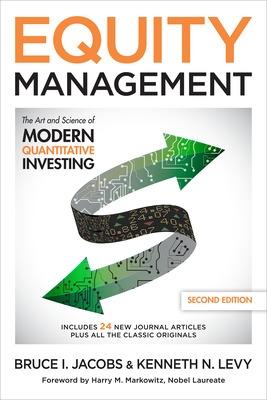 Book cover for Equity Management: The Art and Science of Modern Quantitative Investing, Second Edition