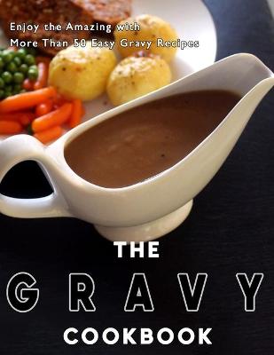 Book cover for The Gravy Cookbook