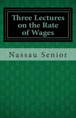 Book cover for Three Lectures on the Rate of Wages