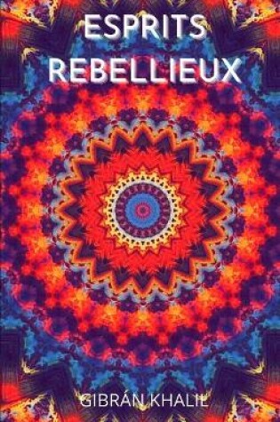 Cover of Esprits Rebelliuex