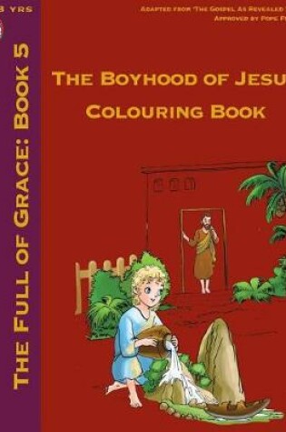 Cover of The Boyhood of Jesus Colouring Book
