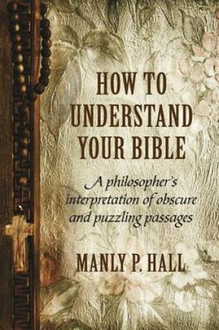 Cover of How To Understand Your Bible