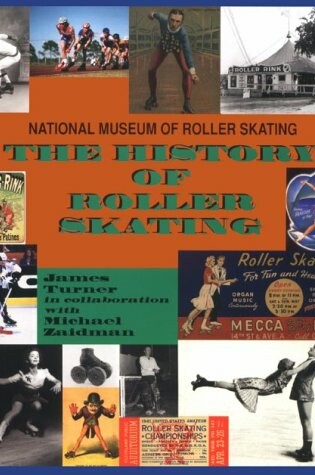 Cover of The History of Roller Skating