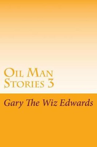 Cover of Oil Man Stories 3