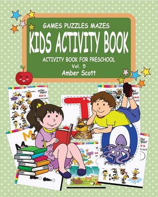 Book cover for Kids Activity Book ( Activity Book For Preschool)- Vol.5