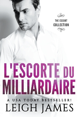 Book cover for L'escorte du Milliardaire