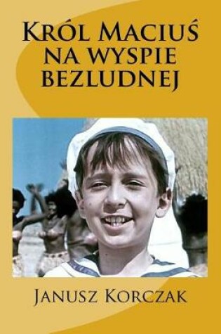 Cover of Krol Macius Na Wyspie Bezludnej