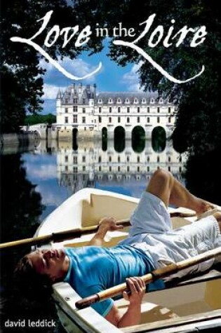 Cover of Love in the Loire