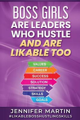 Book cover for Boss Girls Are Leader Who Hustle And Are Likabe Too