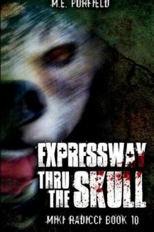 Cover of Expressway Thru The Skull