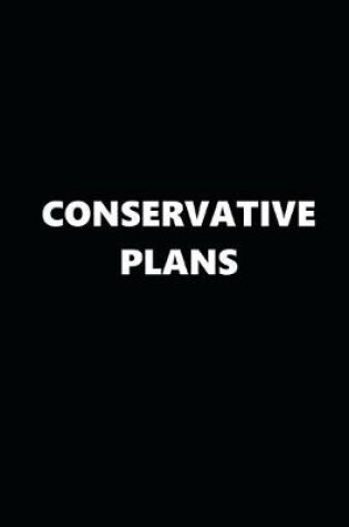 Cover of 2020 Daily Planner Political Theme Conservative Plans Black White 388 Pages