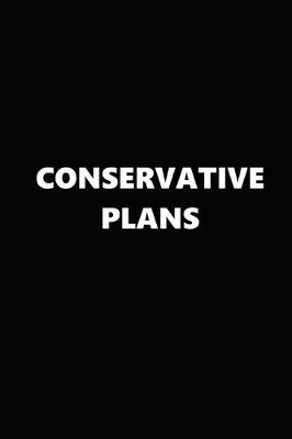 Book cover for 2020 Daily Planner Political Theme Conservative Plans Black White 388 Pages