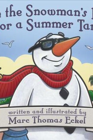 Cover of Stan the Snowman's Plan for a Summer Tan
