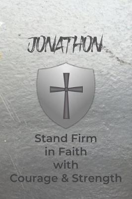 Book cover for Jonathon Stand Firm in Faith with Courage & Strength